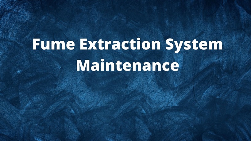 Extraction System Maintenance